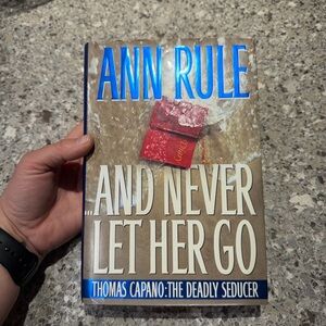 Ann Rule Book: And Never Let Her Go